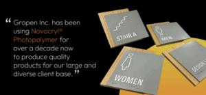 Quote from Gropen Inc. about working with Nova Polymers’ photopolymer technology.